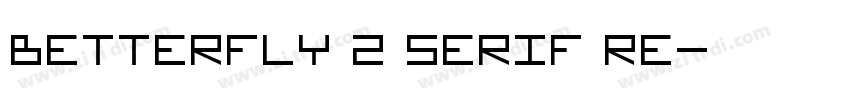 Betterfly 2 Serif Re字体转换